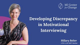 Developing Discrepancy in Motivational Interviewing MI Center for Change Motivational Interviewing [upl. by Zakaria]