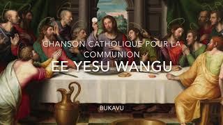 Ee Yesu Wangu  Chanson Catholique pour la Communion [upl. by Brad917]