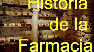 Historia de la farmacia parte 1 [upl. by Narf]