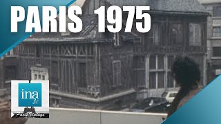 1975  Le vieux Paris qui disparaît  Archive INA [upl. by Frederik968]