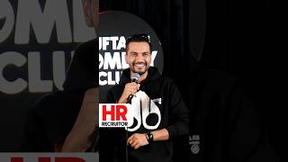 HR Recruiter  Vikas Kush Sharma  Standup Comedy Crowd Work standupcomedy shorts [upl. by Suravat328]