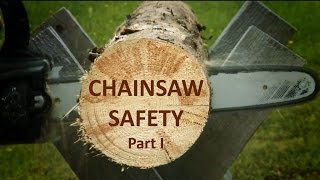 How to Use a Chainsaw Safely  Part 1 [upl. by Bernhard]