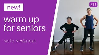 NEW Warm Up for Seniors Beginner Exercisers [upl. by Ayanat]