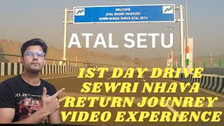 1ST DAY DRIVE EXPERIENCE AT ATAL SETU SEWRI NHAVA SHEVA SEA BRIDGE [upl. by Stone966]