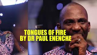 TONGUES OF FIRE BY DR PAUL ENENCHE [upl. by Lrat]