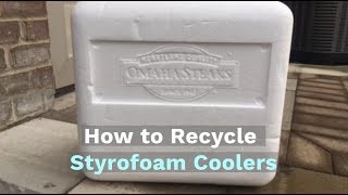 How to Recycle Styrofoam Coolers [upl. by Paco]