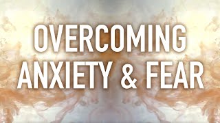 Guided Mindfulness Meditation on Overcoming Anxiety and Fear [upl. by Haerdna334]