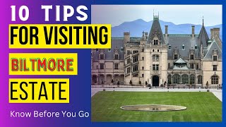 10 Tips for Visiting Biltmore Estate Asheville NC [upl. by Cirted465]