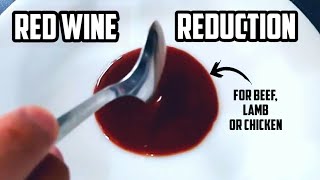 Red Wine Reduction Red Wine Sauce [upl. by Kipper690]