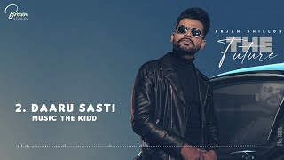 Daaru Sasti Full Song  Arjan Dhillon  Brown Studios [upl. by Jakie]