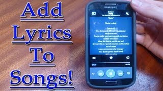 Add Lyrics To Music on AndroidChange All Details [upl. by Carlick459]