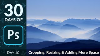 How to Crop amp Resize Images in Photoshop  Day 10 [upl. by Naveb716]