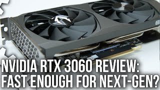 Nvidia GeForce RTX 3060 Review Fast Enough For NextGen Gaming [upl. by Filemon]