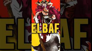 ELBAFS Possible DESTRUCTION by IMU  onepiece [upl. by Krum]