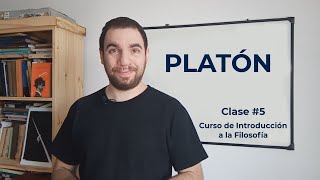 INTRODUCCIÓN A LA FILOSOFÍA  Clase 5 PLATÓN [upl. by Cathrin]