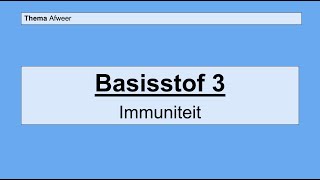 Havo 5  Afweer  Basisstof 3 Immuniteit [upl. by Eenafets482]