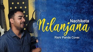 NILANJANA  NACHIKETA  RISHI PANDA [upl. by Audie906]