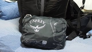 Osprey Airporter Review  How To Protect Backpack When Checked As Luggage While Travelling [upl. by Lexine]