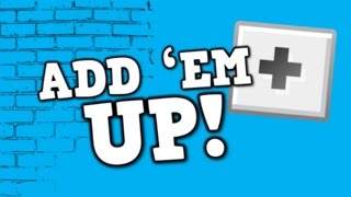 ADD EM UP song for kids about adding 1 up to ten [upl. by Huebner]