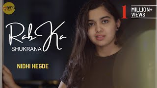 Rab Ka Shukrana  cover Nidhi Hegde  Sing Dil Se  Jannat  Mohit Chauhan  Pritam [upl. by Airetnohs]