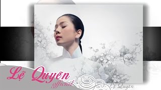 Lệ Quyên  Sương Lạnh Chiều Đông Audio Official [upl. by Dorolisa]