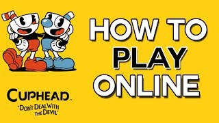 How to Play Cuphead Online Multiplayer Co op  Tutorial PC amp Nvidia Required [upl. by Veronike]