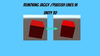 How to remove Jaggy  pixelish lines in unity 3D using anti aliasing Tutorial [upl. by Kayla]