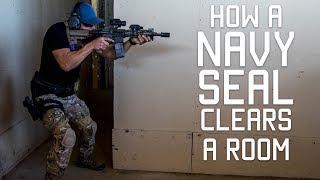 How a Navy SEAL Clears a Room  Close Quarters Combat CQC  Tactical Rifleman [upl. by Auqinehs]