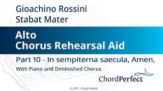 Rossinis Stabat Mater Part 10  In sempiterna saecula Amen  Alto Chorus Rehearsal Aid [upl. by Attlee]