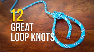 12 ESSENTIAL LOOP KNOTS  How to Tie a LOOP KNOT [upl. by Ransom]