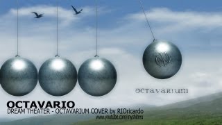 DT OCTAVARIO  Octavarium Cover [upl. by Croteau]