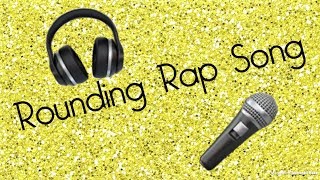 Rounding Rap Song  Maths [upl. by Geanine]