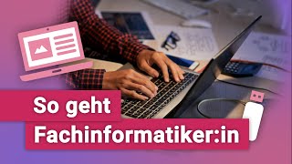 Fachinformatikerin  5 Fakten zur Ausbildung [upl. by Ethban]