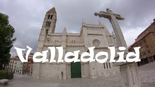 A Tour of Beautiful and Historic Valladolid Spain [upl. by Budworth]