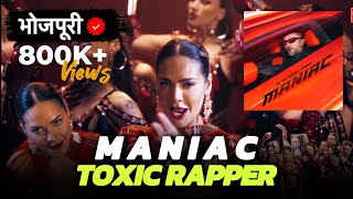 Maniac  Yo Yo Honey Singh  Bhojpuri Version  Toxic Rapper [upl. by Ruhtra187]