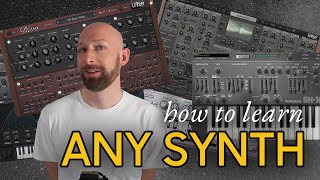 How to learn any synthesizer [upl. by Chanda]