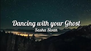 Dancing with your Ghost by Sasha Sloan  Male version Lyrics [upl. by Nnaillek]