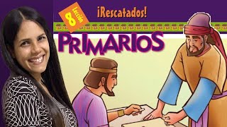 Lección 8 PRIMARIOS ¡Rescatados 3er trimestre de 2023 🚀 [upl. by Mackie19]