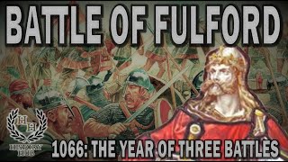 The Battle of Fulford 1066 AD [upl. by Amairam]