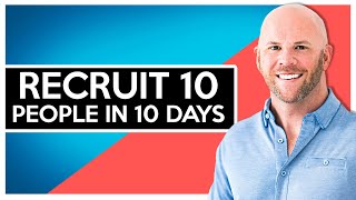 Network Marketing Recruiting How I Recruited 10 People in 10 Days [upl. by Dow]