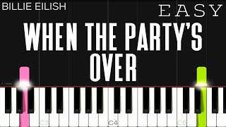 Billie Eilish  when the party’s over  EASY Piano Tutorial [upl. by Liban]