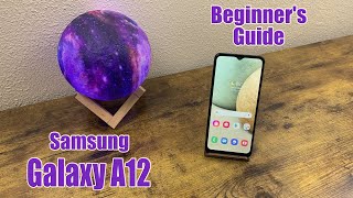 Samsung Galaxy A12  Beginners Guide [upl. by Anoblav698]