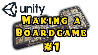 Unity 3d Making a Board Game  Episode 1 [upl. by Arraek967]