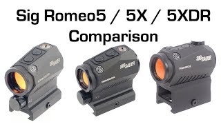 Sig Romeo5  Romeo5X  Romeo5XDR Comparison [upl. by Childers733]