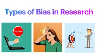 Types of Bias in Research [upl. by Ahset828]