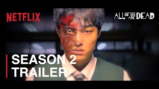 All Of Us Are Dead Season 2 Trailer  Who Survived Netflix  The Film Bee Concept Version [upl. by Naldo]