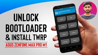 Asus Zenfone Max Pro M1 Unlock Bootloader amp Install Custom Recovery TWRP [upl. by Atikim]