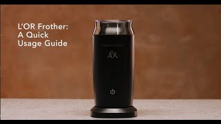 LOR Milk Frother A Quick Usage Guide [upl. by Enyalaj]