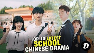 Top 12 Latest School Chinese Dramas [upl. by Nnylram102]