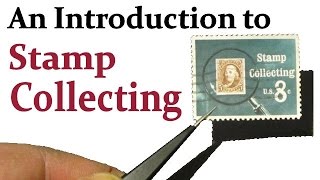 An introduction to Stamp Collecting [upl. by Sile]